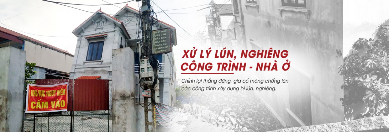 XỬ LÝ LÚN NGHIÊNG